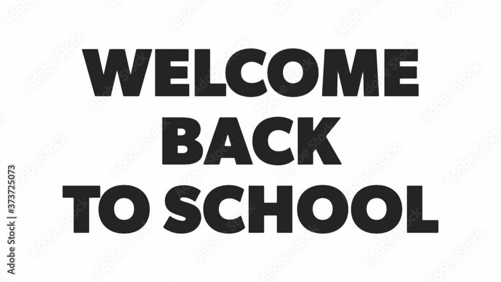 Animation of the words Welcome Back To School footage 4k Animation of the words Welcome Back To School footage 4k