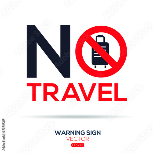 Free Download Warning sign (NO travel), vector illustration.	 - GFXLoad