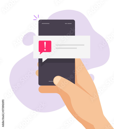 Warning caution notice notification secure push message important reminder vector on mobile phone person hand flat, red note speech bubble with exclamation ransomware risk attack alarm error