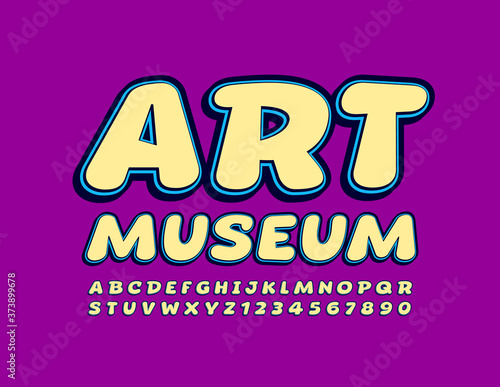 Vector trendy emblem Art Museum. Playful modern Font. Comic Alphabet Letters and Numbers 