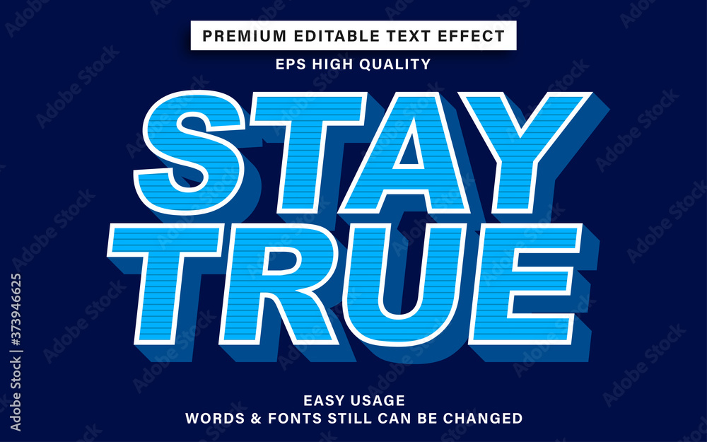 Premium editable text effect - stay true Premium editable text effect - stay true