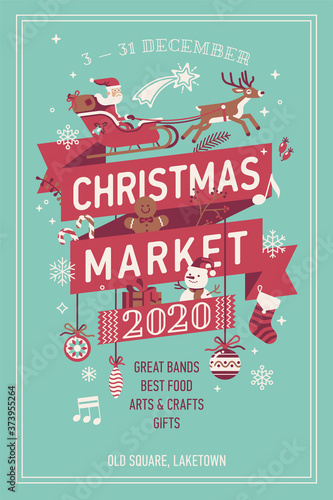 Lovely vector Christmas Market poster template. Xmas fair event advertising banner with Santa Claus, snowman and other ornament elements
