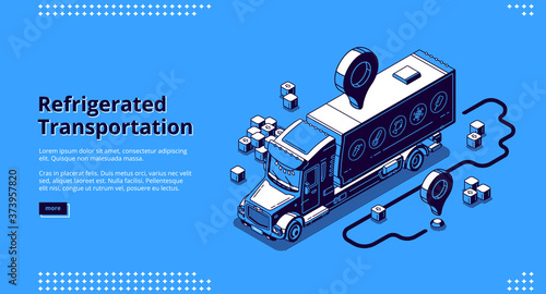 Refrigerated transportation isometric landing page, truck delivery service. Van fridge with cold freight riding route with gps navigator pins shipping goods, distribution 3d vector line art web banner