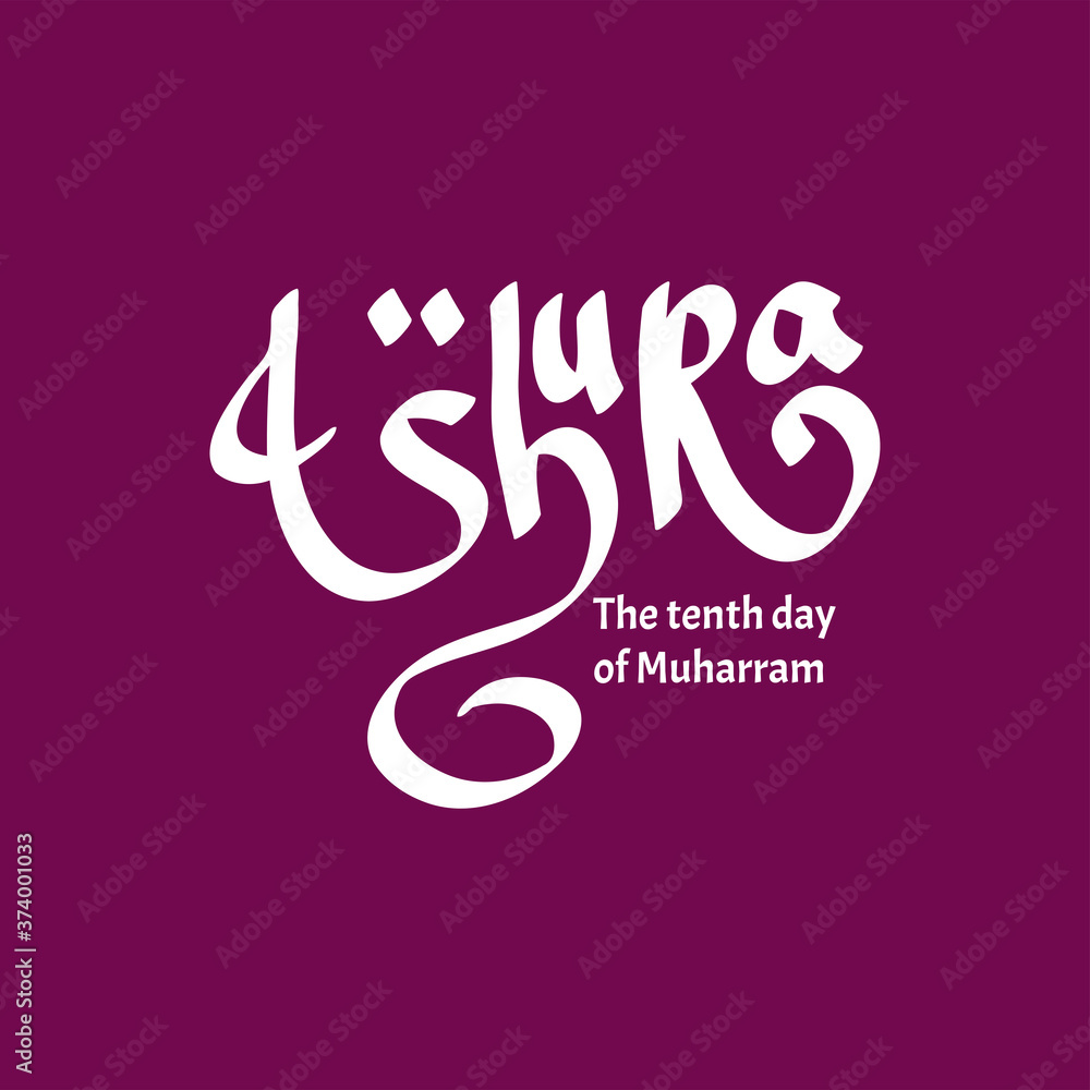 Design about ashura, the tenth day of Muharram, the first month in the Islamic calendar. Design about ashura, the tenth day of Muharram, the first month in the Islamic calendar.