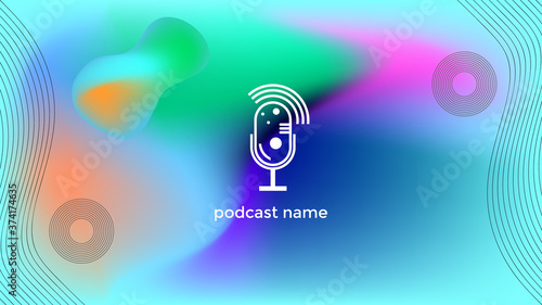 ABSTRACT TEMPLATE PODCAST GRADIENT LIQUID COLOR BACKGROUND VECTOR. GOOD FOR COVER DESIGN, BANNER, WEB,SOCIAL MEDIA