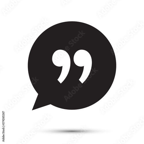 Speech bubble with quote mark icon. Vector illustration of quotation sign