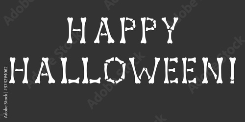 Halloween. Lettering Happy Halloween made from bones on black background. Hand drawing style. Vector illustration