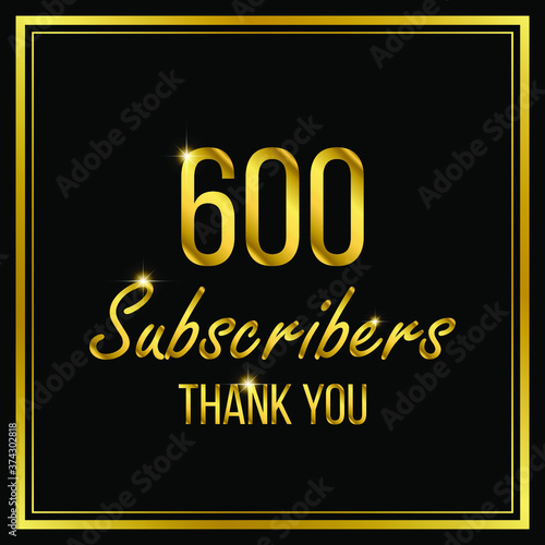 Six hundred or 600 followers or subscribers achievement symbol design, vector illustration.