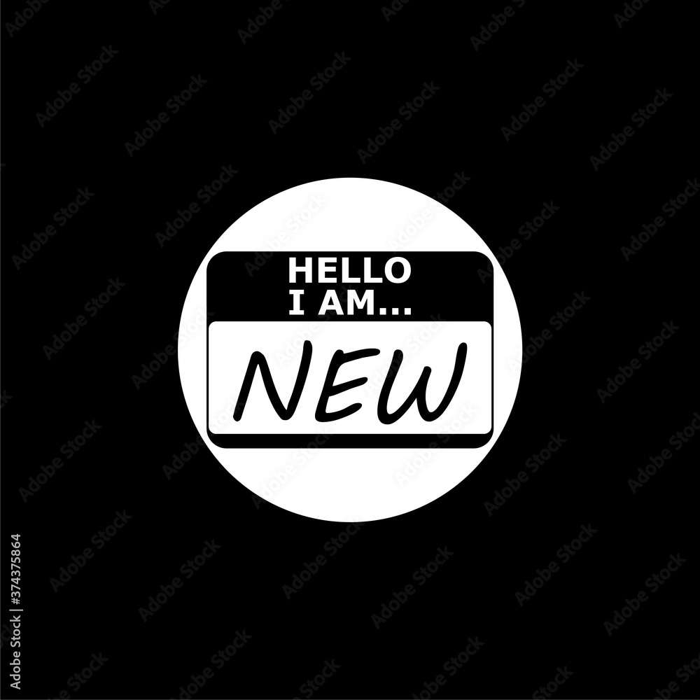 Hello I Am New isolated on dark background Hello I Am New isolated on dark background