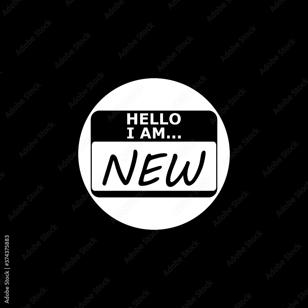 Hello I Am New isolated on dark background Hello I Am New isolated on dark background