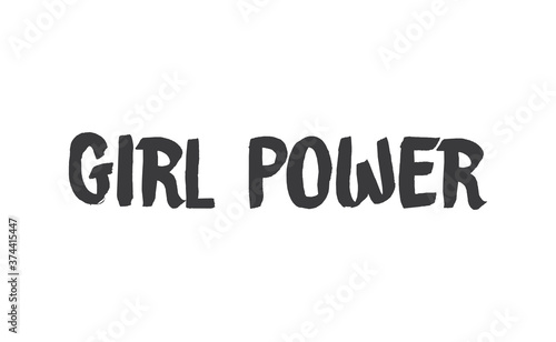 Girl power quote feminist lettering. Calligraphy inspiration graphic design typography element. Hand written card. Simple vector Female sign.