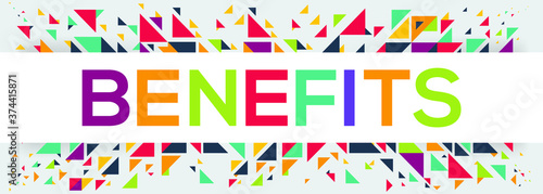 creative colorful  benefits  text design written in English language  vector illustration.