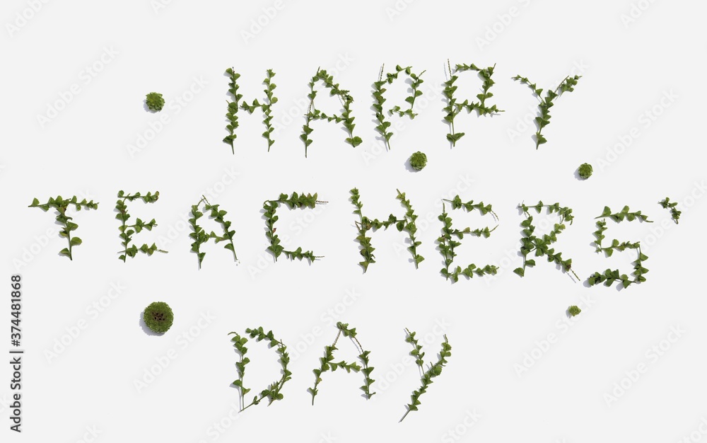 Happy Teachers' Day Written with Small Plant Branches, Perfect for Wallpaper Happy Teachers' Day Written with Small Plant Branches, Perfect for Wallpaper