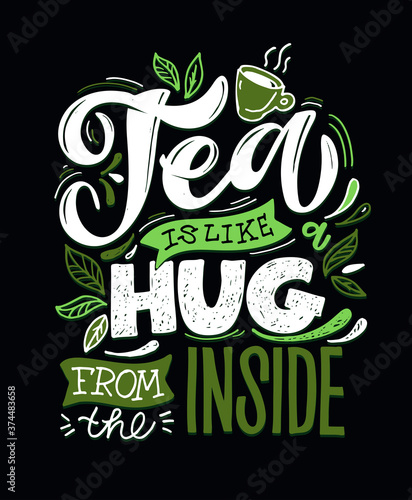 Inspiration hand drawn doodle lettering poster about hot drink. Lettering art for poster , banner, t-shirt design.