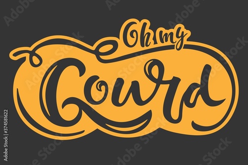 Sticker with Oh my Gourd handwritten lettering and hand drawing pumpkin sketch. Vector calligraphy. Sublimation designs For card, print, invitation, t-shirt design, harvest, thanksgiving party decor.