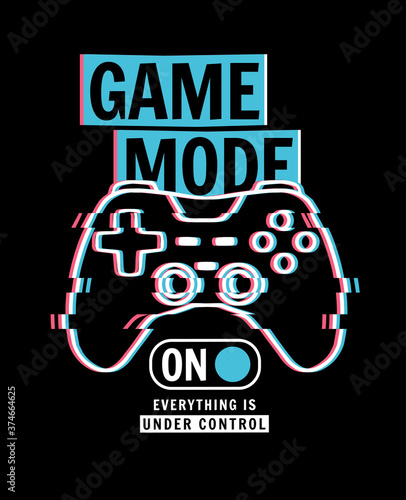 Vector joysticks gamepad  illustration with slogan text, for t-shirt prints and other uses.