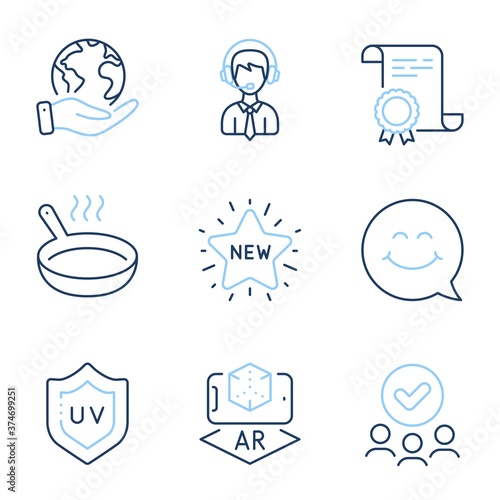 Shipping support, New star and Uv protection line icons set. Diploma certificate, save planet, group of people. Frying pan, Augmented reality and Smile face signs. Vector