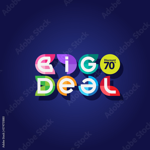 Big Deal Discount up to 70% vector with multicolored typography concept 