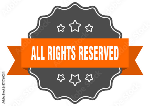 all rights reserved label. all rights reserved isolated seal. sticker. sign