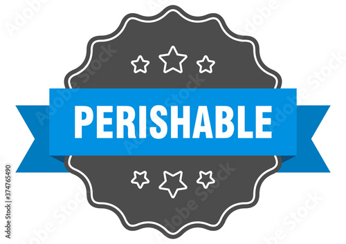 perishable label. perishable isolated seal. sticker. sign