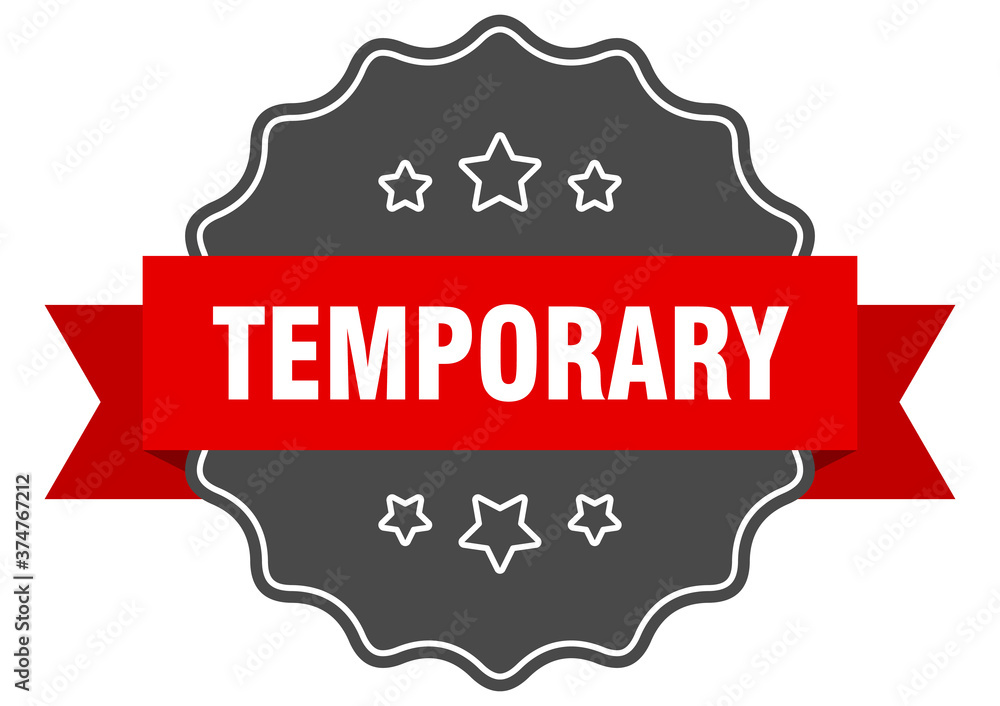 temporary label. temporary isolated seal. sticker. sign