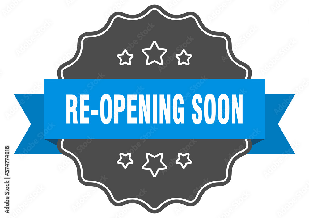 re-opening soon label. re-opening soon isolated seal. sticker. sign