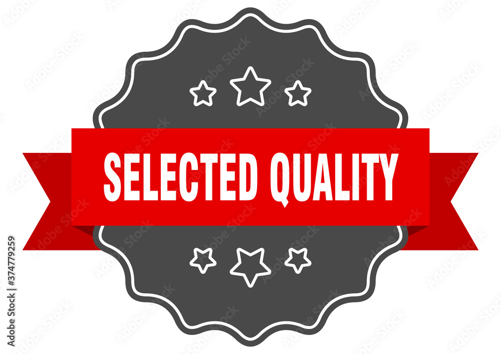 selected quality label. selected quality isolated seal. sticker. sign
