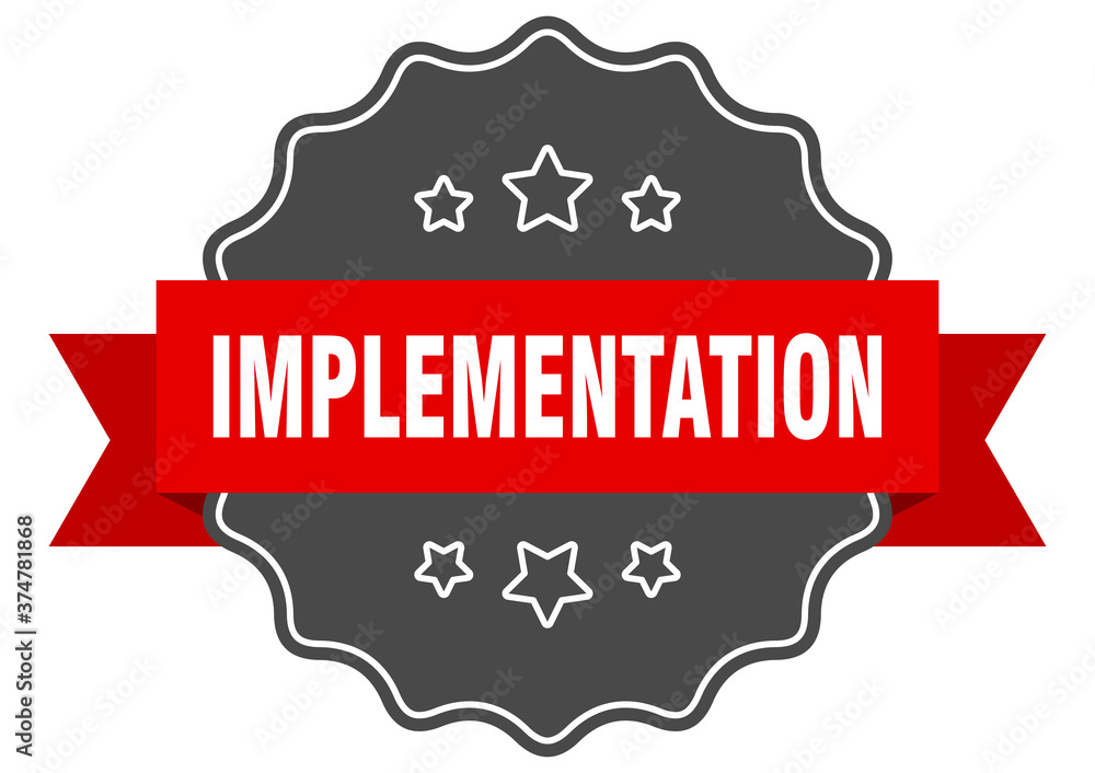 implementation label. implementation isolated seal. sticker. sign