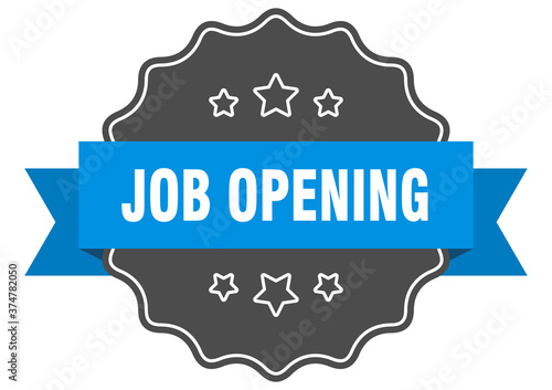 job opening label. job opening isolated seal. sticker. sign