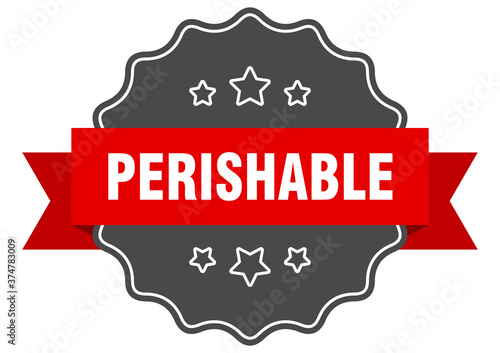 perishable label. perishable isolated seal. sticker. sign