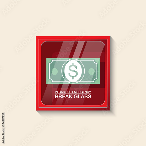 VECTOR EPS10 - red emergency box and banknote dollar sign with text
in case of emergency break glass on front, isolated on cream background.