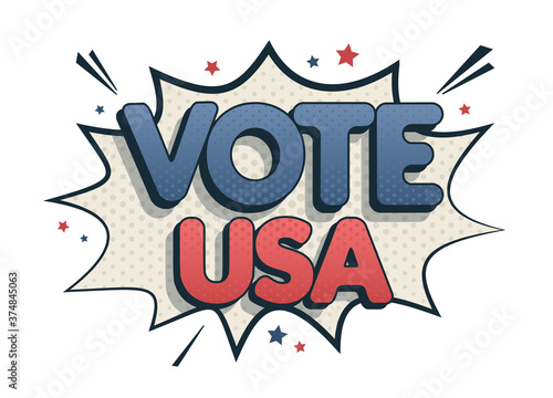 Comic speech bubble vote. United States of America presidential election 2020. Comic text sound effects. Vector Illustration.