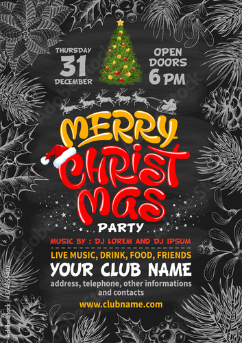 Merry Christmas celebrations party poster background with Christmas tree and lettering. Handwritten winter plants in doodle style as frame around. Black chalkboard on backdrop. Vector illustration.