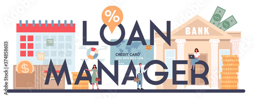 Loan manager typographic header. Bank employee that work