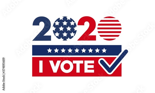I Vote 2020 Presidential Election Campaign Text with Stars and Stripes