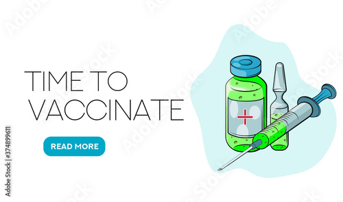 Time to vaccinate. Landing page template. Flat cartoon concept for web design. Vector illustration. Ampoule, Syringe with vaccine. 