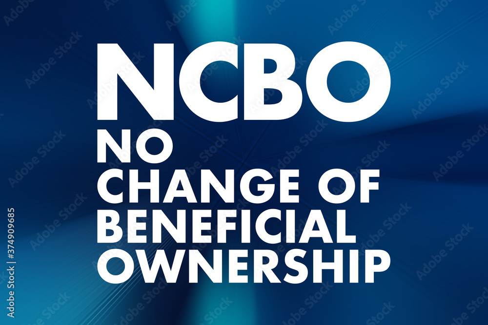 NCBO - No Change of Beneficial Ownership acronym, business concept background NCBO - No Change of Beneficial Ownership acronym, business concept background