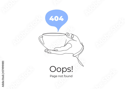 Page 404. Link to non-existent page. A cup of tea in the hand. Hand with a cup.