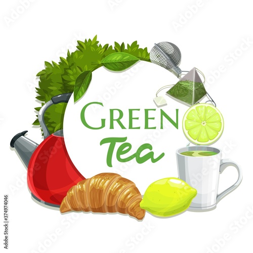 Green tea vector banner. Herbal beverage brew in pyramid bag, teapot and porcelain cup with croissant, kettle, infuser mesh spoon or bush leaves. Hot drink with flavor of herbs and citrus, round frame