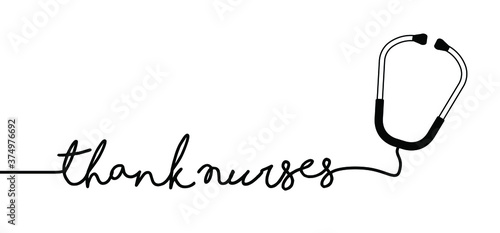 Thank you nurses. Slogan happy nurse day with stethoscope sign on 12 may. Medical health care. Thank you nurses sign Fun vector quote. Hand drawn word for possitive inspiration and motivation quotes.