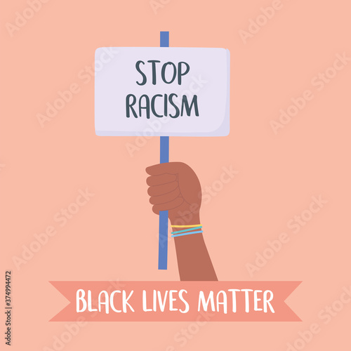 black lives matter banner for protest, hand holding placard stop racism, awareness campaign against racial discrimination