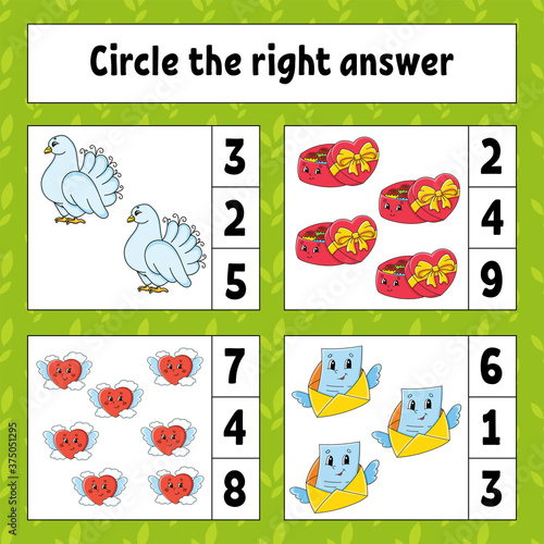 Fototapeta Naklejka Na Ścianę i Meble -  Circle the right answer. Education developing worksheet. Activity page with pictures. Valentine's Day. Game for children. Color isolated vector illustration. Funny character. Cartoon style.