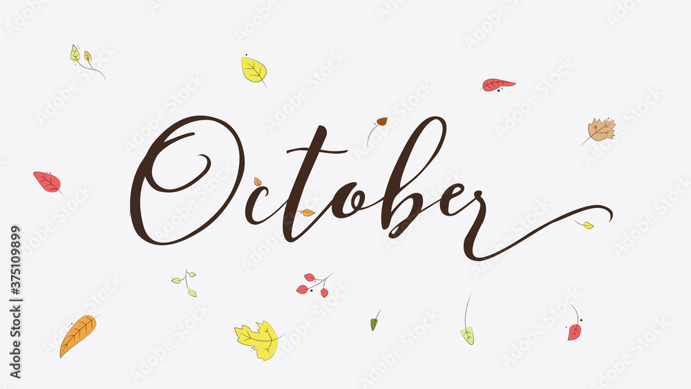 Hand sketched lettering Hello October with leafs drawing. Modern brush calligraphy. Handwritten illustration isolated on white background for cards, posters, banners, logo, tags.