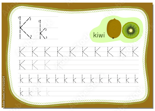 Recipe for children, how to write the letter K. Word for this letter Kiwi