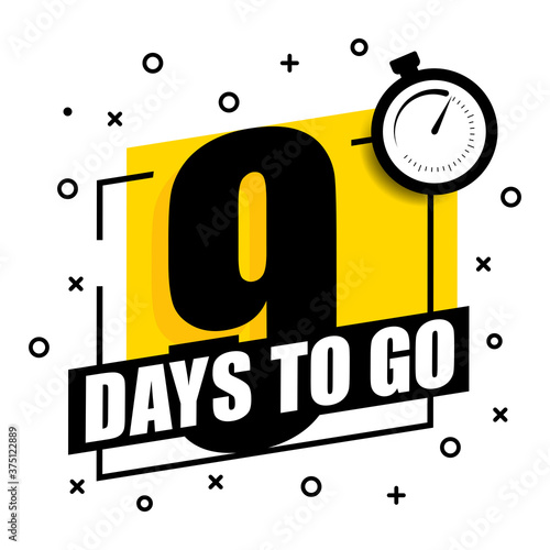 Nine days to go. No of days left to go badges. Vector illustrations.