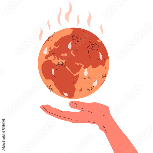 Earth global warming poster. Vector concept illustration of dry, hot and red planet earth globe with steam and drops of sweat. Hand holding earth globe suffering from global warming