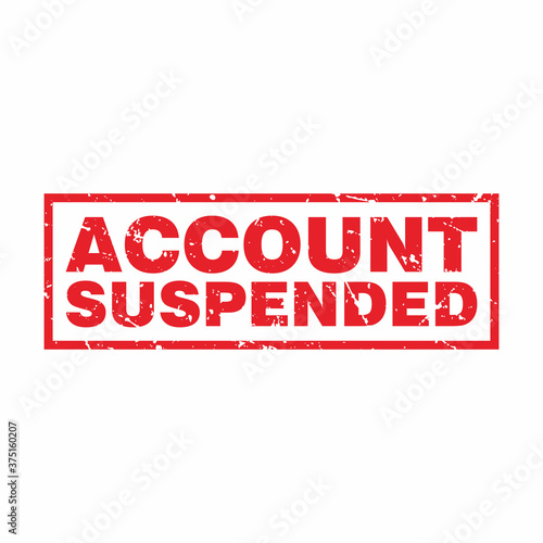 Abstract Red Grungy Account Suspended Rubber Stamps Sign Illustration Vector, Account Suspended Text Seal, Mark, Label Design Template