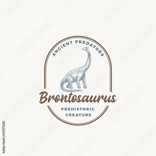 Prehistoric Creature Dinosaur Abstract Sign, Symbol or Logo Template. Hand Drawn Brontosaurus Reptile with Retro Typography in a Frame. Vector Emblem Concept.