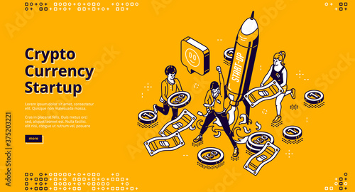 Crypto currency startup banner. Concept of launch and management business project with blockchain and digital money. Vector landing page with isometric people, coins and flying up rocket