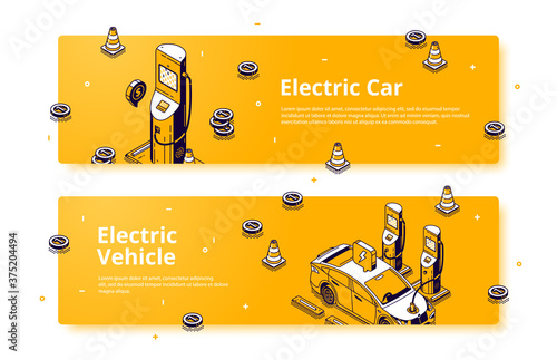 Electric vehicle banners. Concept of eco fuel, green energy for transport, charging auto battery. Vector isometric illustration of modern charger station and electric car